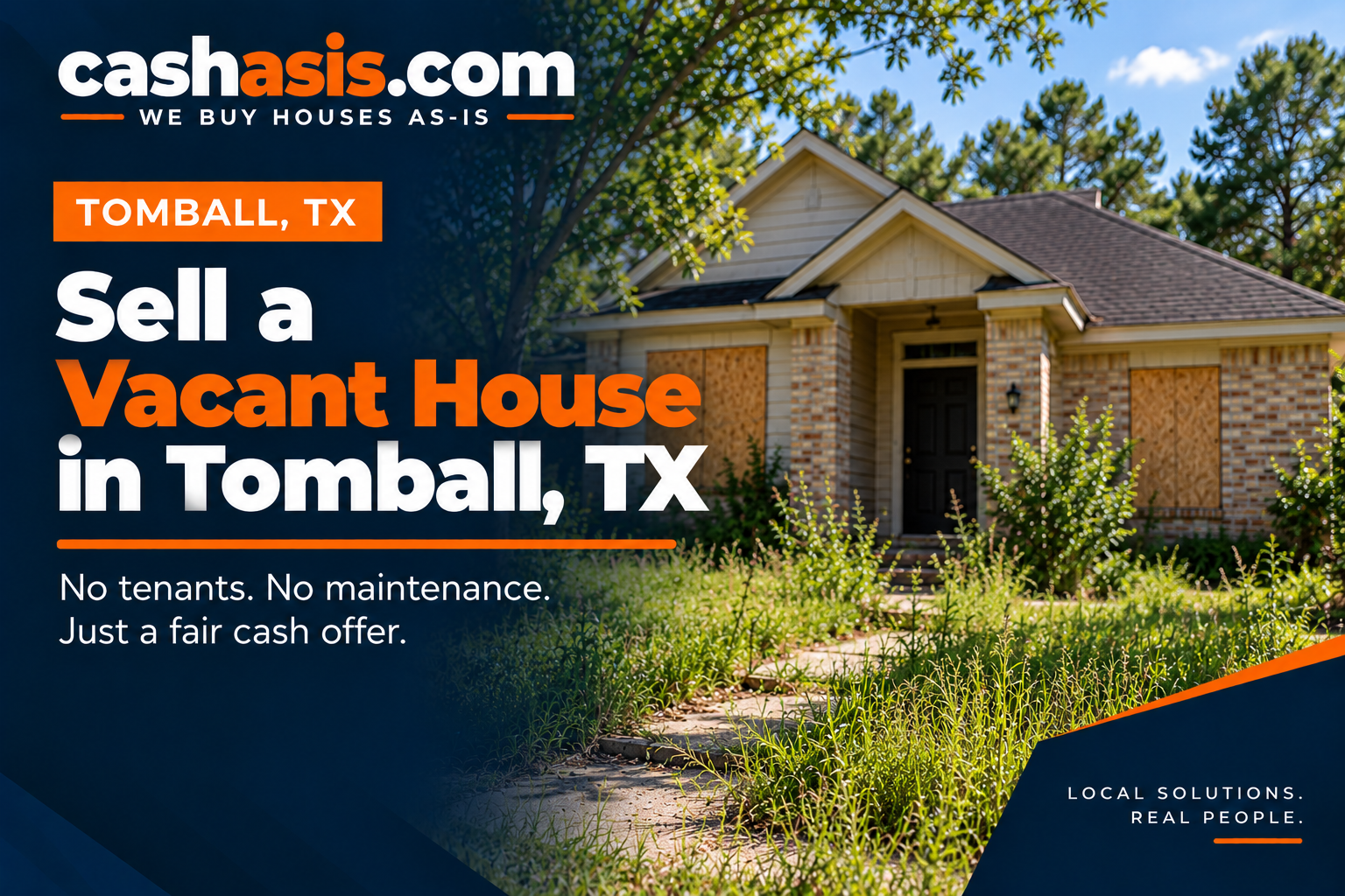 Sell a Vacant House in Tomball, TX | CashAsIs
